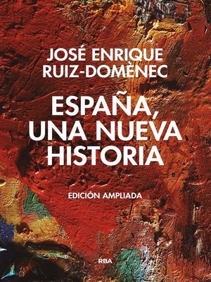 cover image of España, una nueva historia